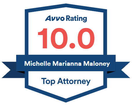 Avvo Rating, 10.0, Michelle Marianna Maloney, Top Attorney